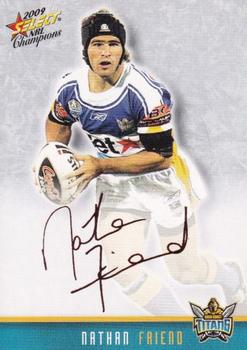 2009 Select NRL Champions - Foiled Signature #FS14 Nathan Friend Front